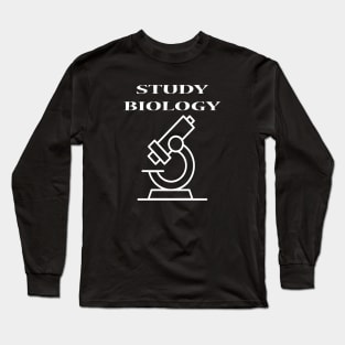 Study Biology Long Sleeve T-Shirt